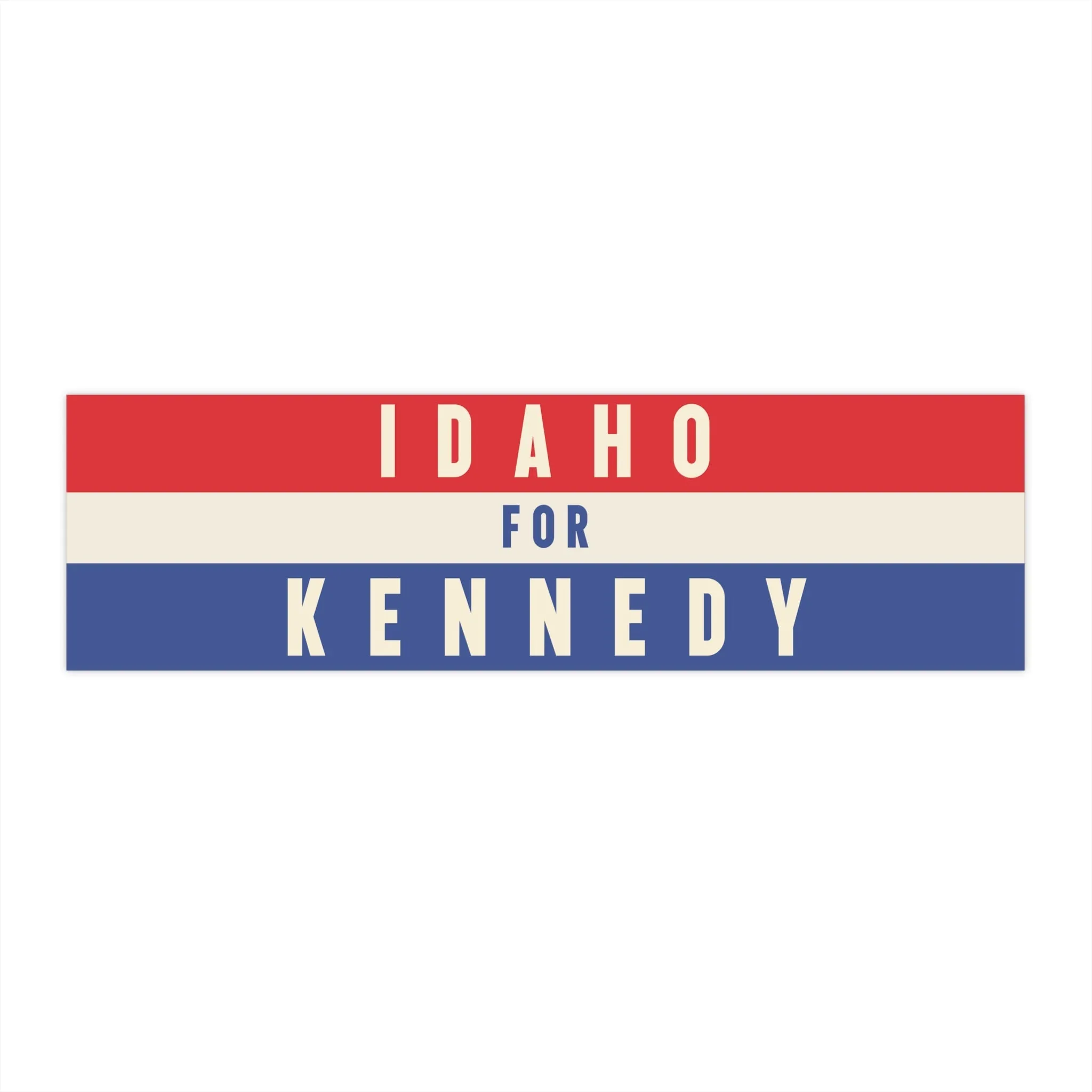 Idaho for Kennedy Bumper Sticker