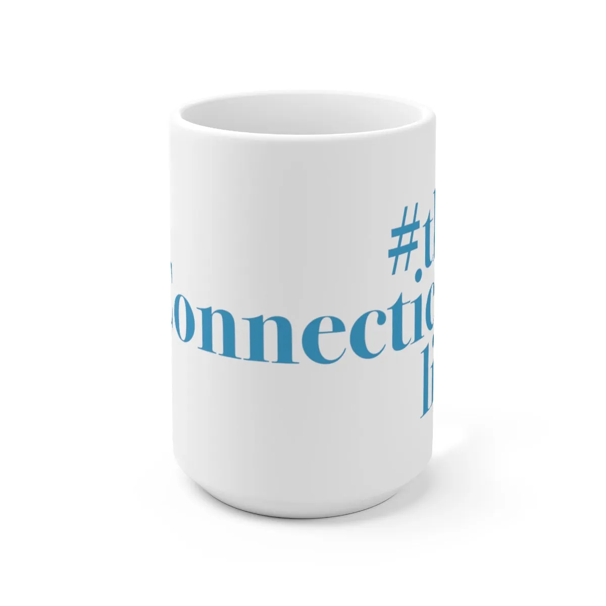 #theconnecticutlife Ceramic Mug 15oz